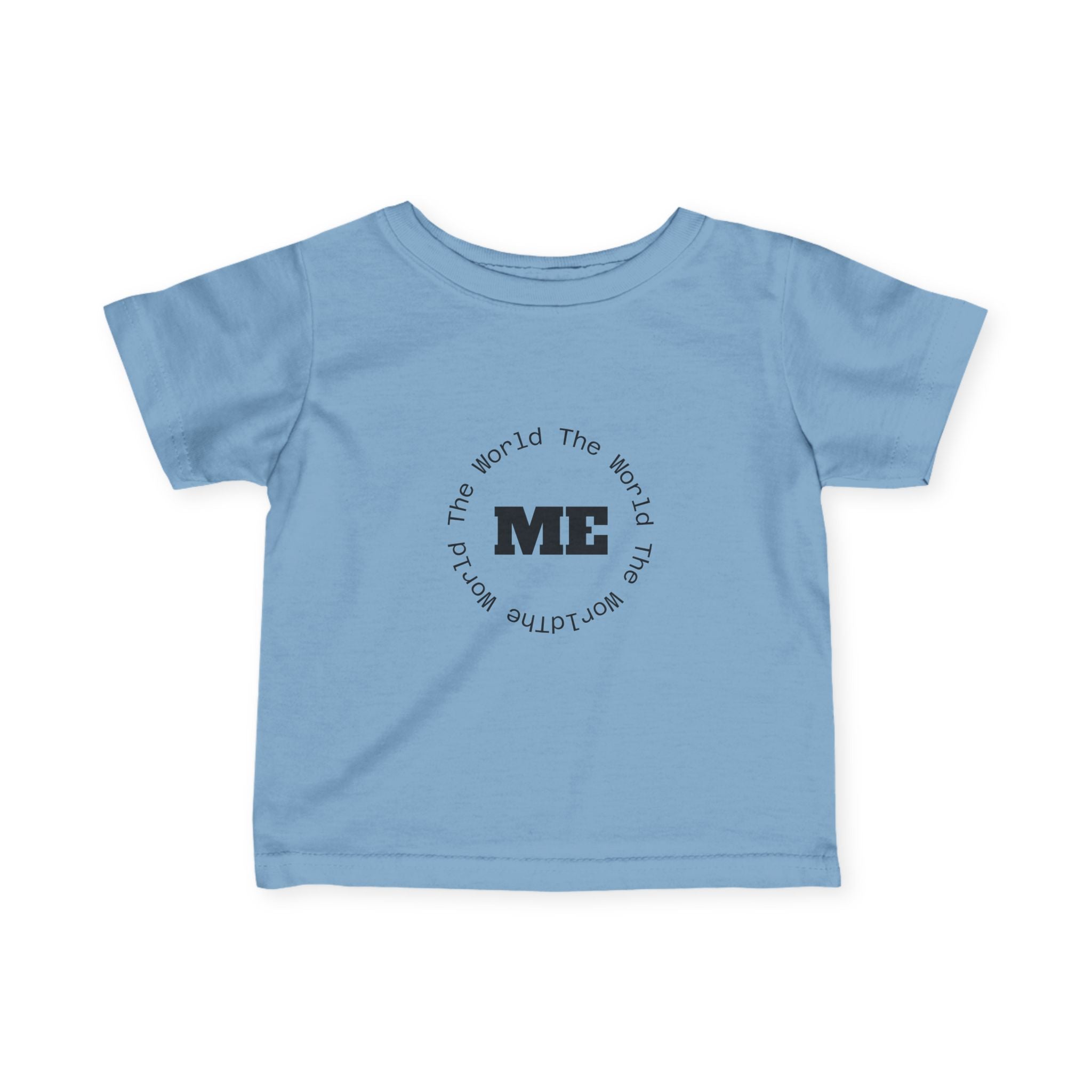 Infant Tee - "The World Revolves Around Me" Circle Graphic Baby Shirt | Newborn Toddler Gift