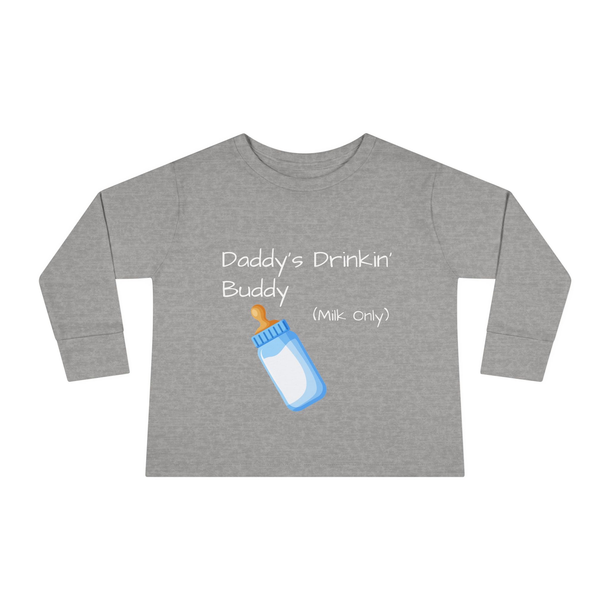 Toddler Long Sleeve Tee Shirt — "Daddy's Drinkin' Buddy"