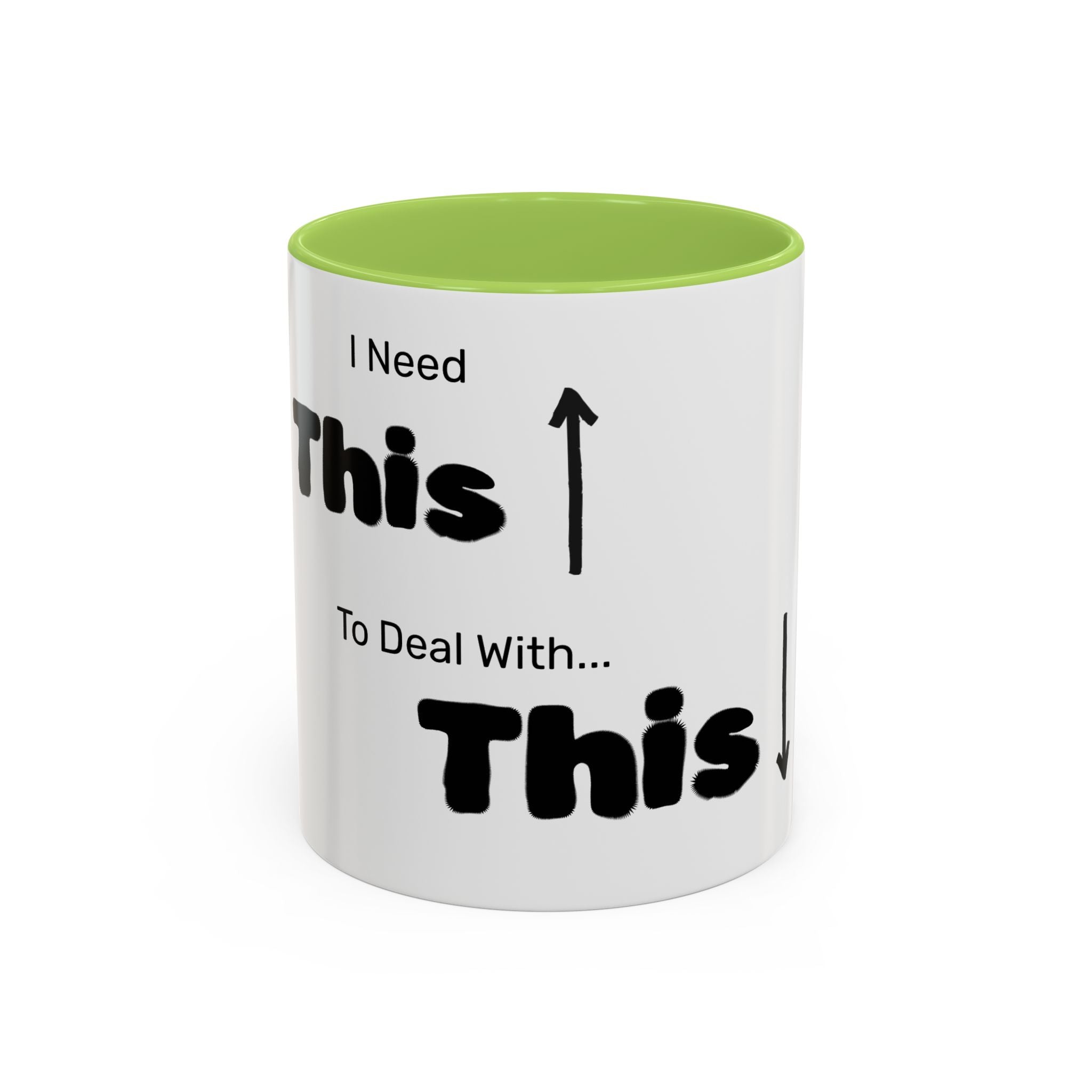 Coffee Mug — "I Need This to Deal With This" Funny Parent Mug