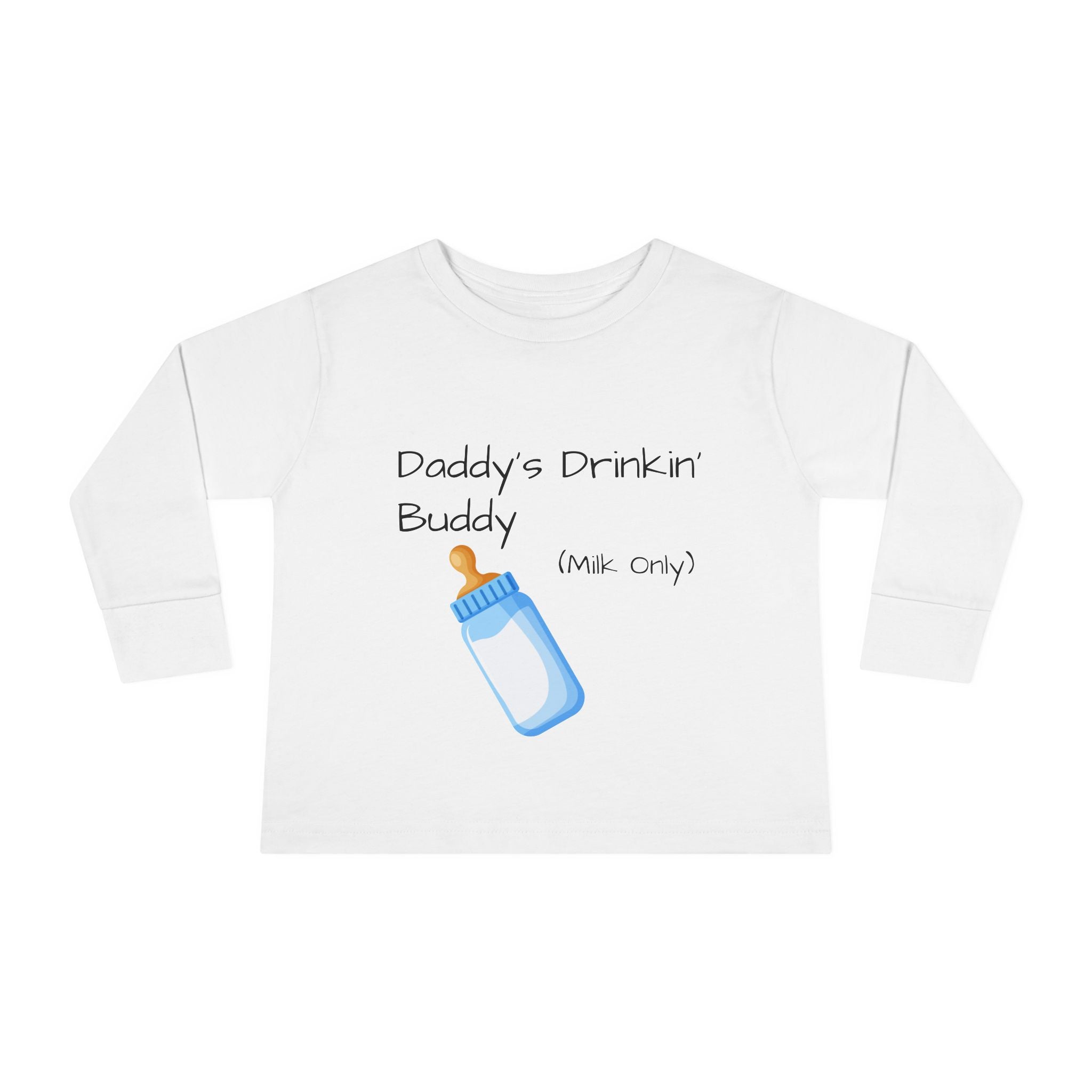 Toddler Long Sleeve Tee Shirt — "Daddy's Drinkin' Buddy"